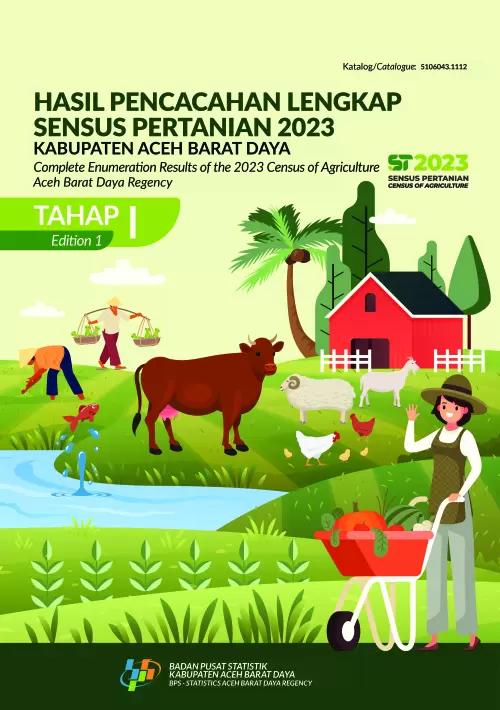Hasil Pencacahan Lengkap Sensus Pertanian 2023 - Tahap I Kabupaten Aceh Barat Daya